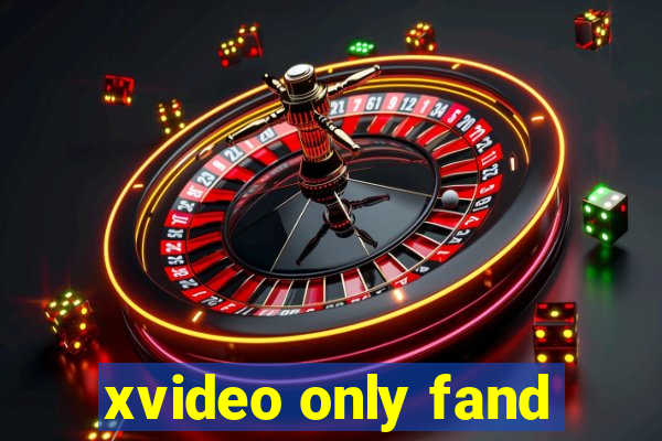 xvideo only fand